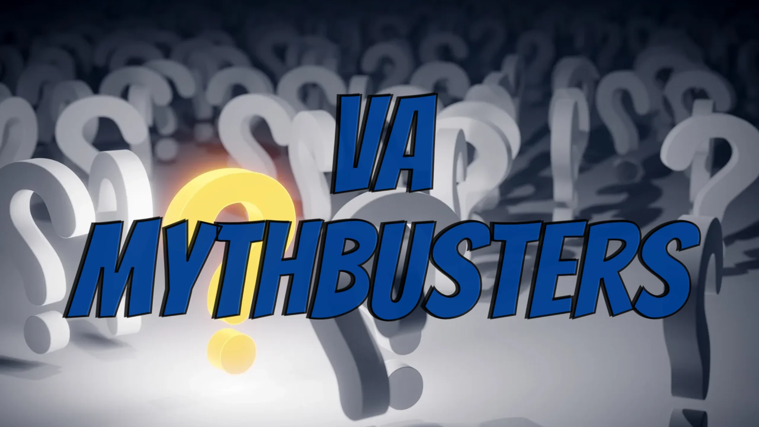 Top VA Home Loan Myths Busted